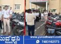 ಶಿವಮೊಗ್ಗ, 72 ದ್ವಿಚಕ್ರ ವಾಹನಗಳು ವಶಕ್ಕೆ, ಮಾಲೀಕರಿಗೆ ದಂಡ, ಪೊಲೀಸರ ಎಚ್ಚರಿಕೆ!, ಕಾರಣವೇನು?